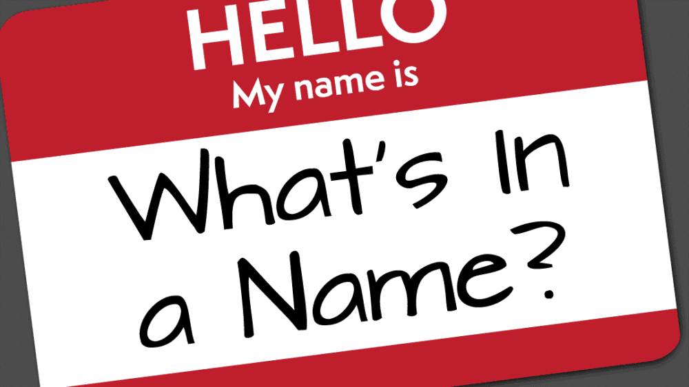 What\'s in a Name?