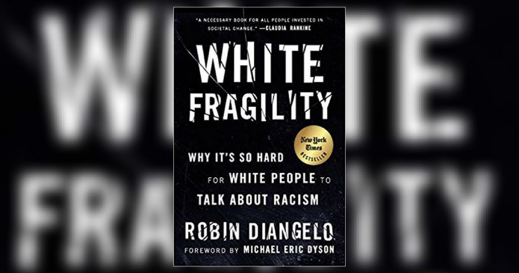 Book Group:  White Fragility by Robin Diangelo