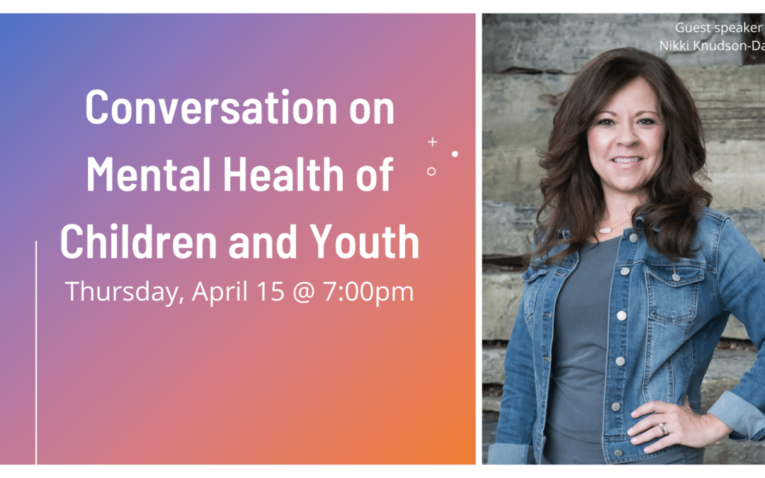 Conversation on Mental Health of Children and Youth