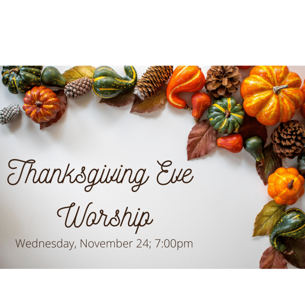 Thanksgiving Eve Worship & Pie - Prince of Peace Lutheran Church