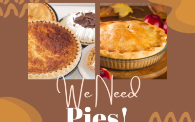 Thanksgiving Eve Pies Needed!