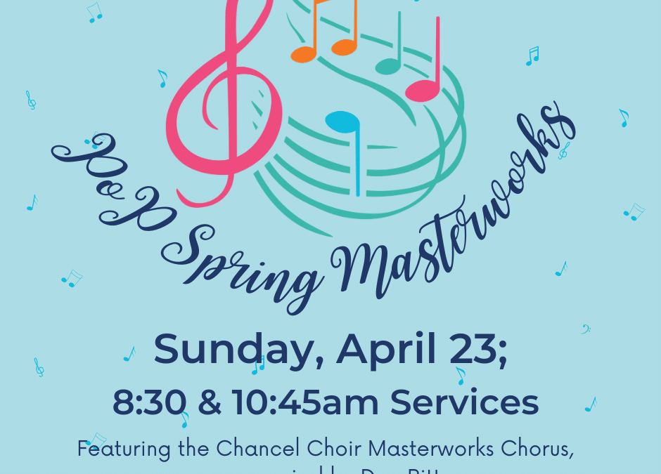 Spring Masterworks on April 23!