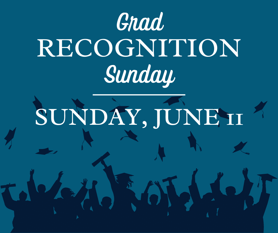 Grad Recognition Sunday