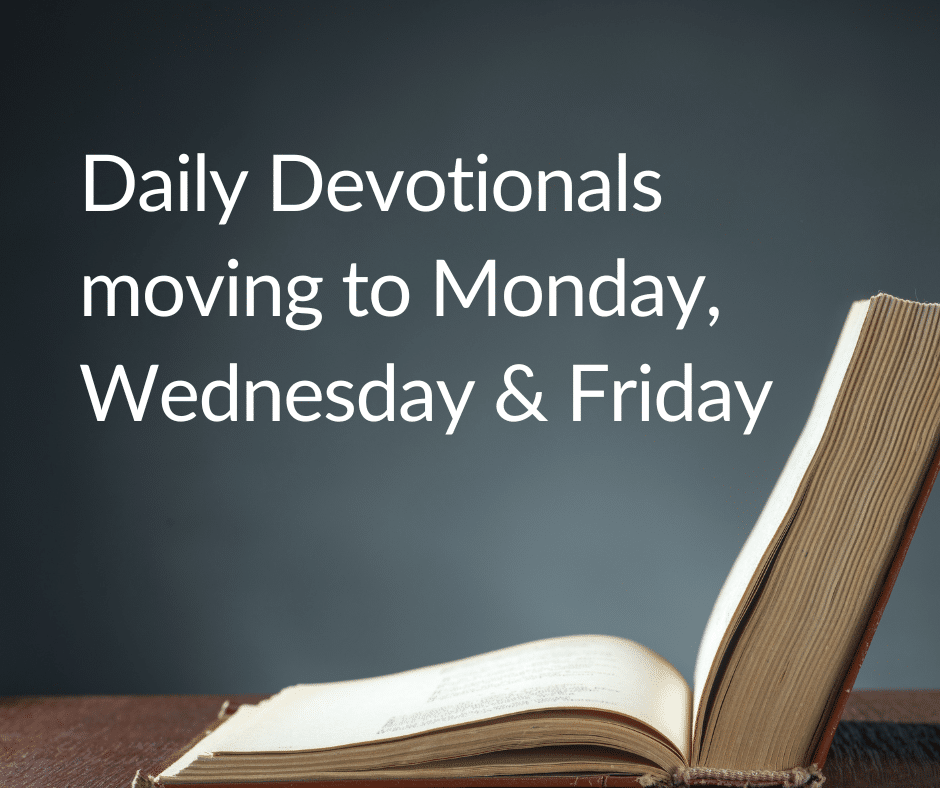 Daily Devotions Moving to Monday, Wednesday & Friday - Prince of Peace ...