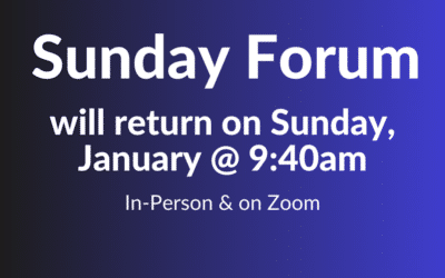 Sunday Forum Returns, January 7