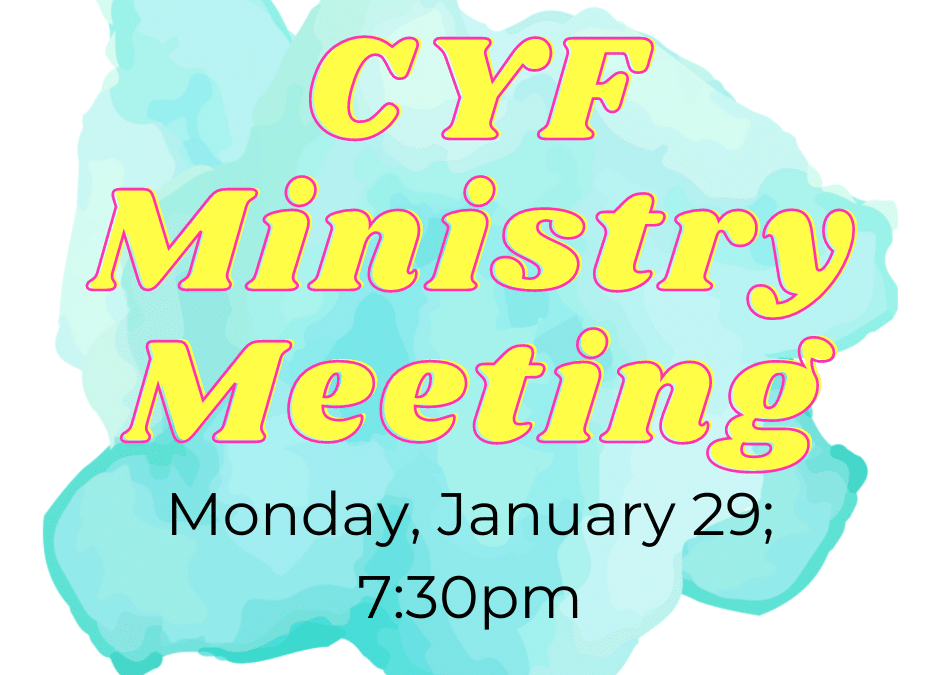 CYF Ministry Meeting