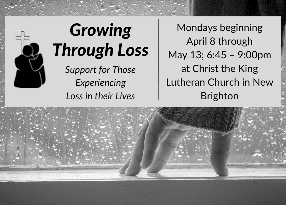 Growing Through Loss – Spring 2024