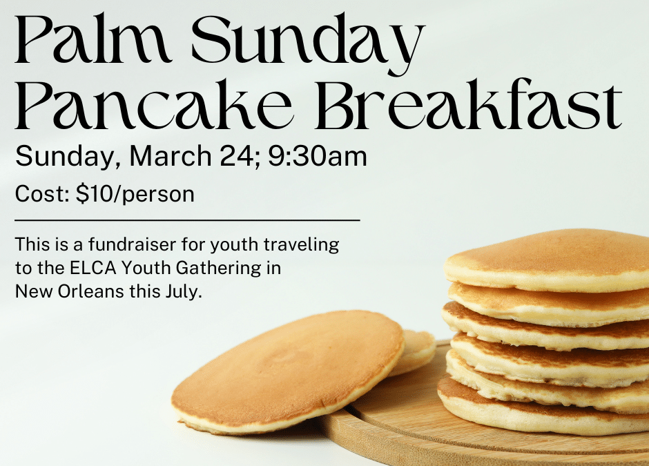 Palm Sunday Pancake Breakfast