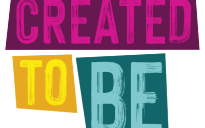 Created to Be