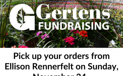 Ellison’s Gertens Orders can be Picked up on Sunday, November 24