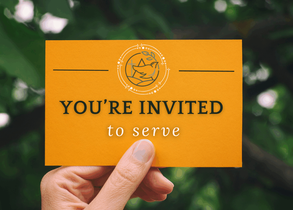 You’re invited into service