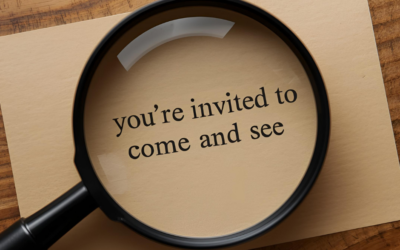 You’re invited to come and see