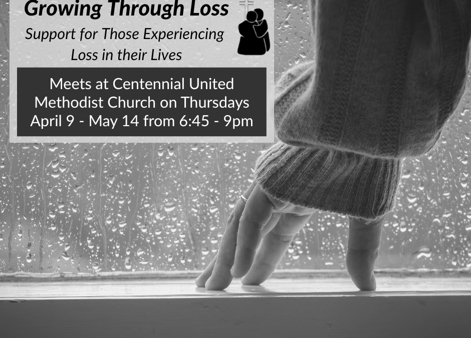 Growing Through Loss – Spring 2026