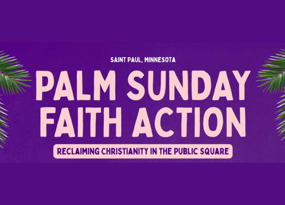 Palm Sunday Faith Action