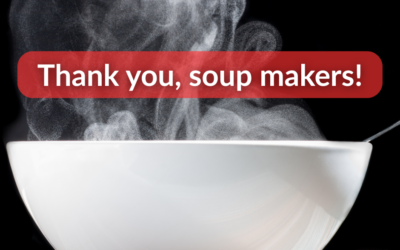 Thank you, soup makers!
