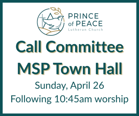 Call Committee Town Hall - Prince of Peace Lutheran Church