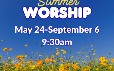 Summer Worship Schedule