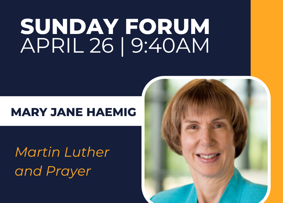 Sunday Forum | Mary Jane Haemig