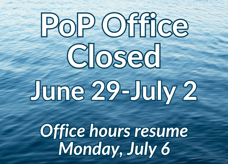 Office Closed June 29-July 2