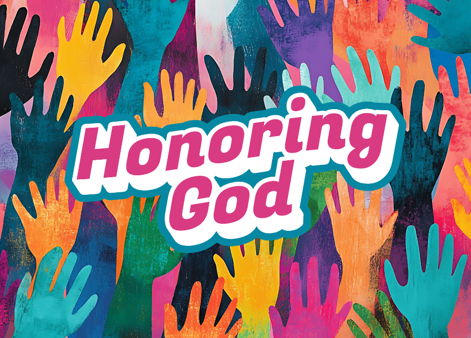 Honoring God