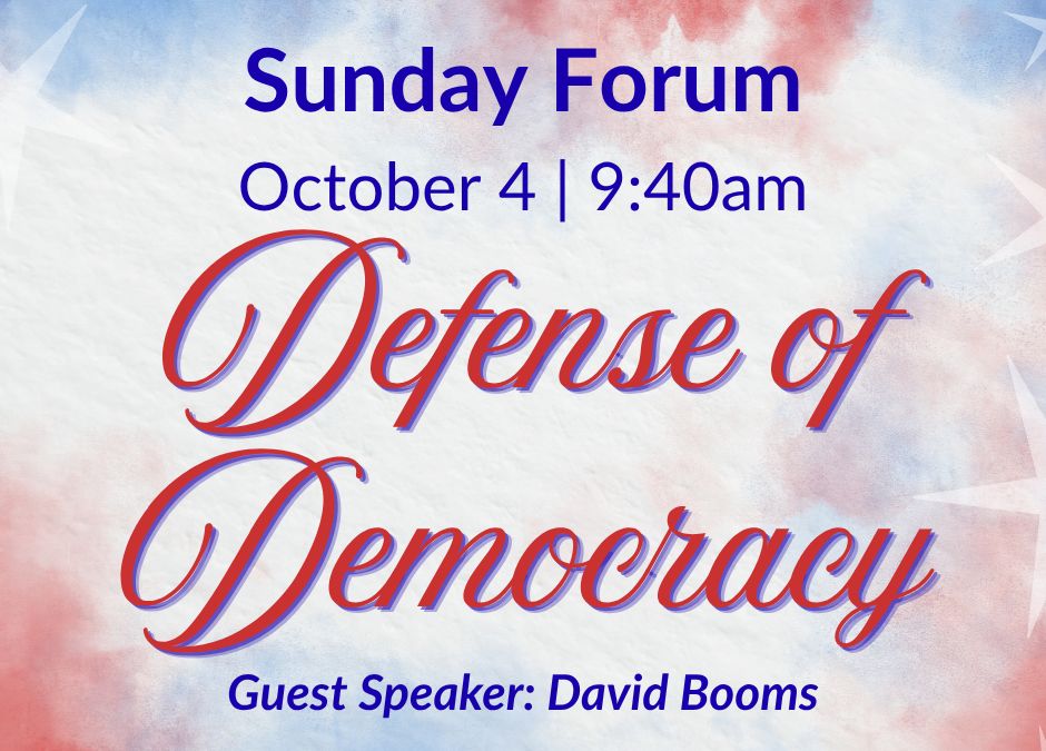 Sunday Forum | Defense of Democracy