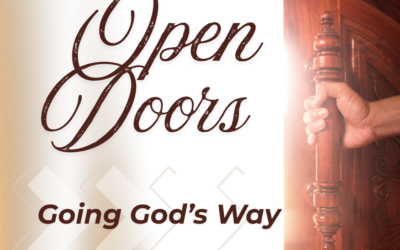 Open Doors: Going God’s Way
