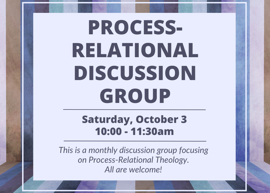 Process-Relational Theology Discussion Group