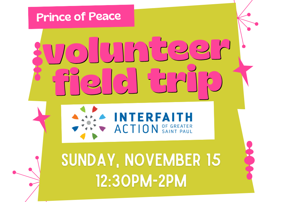 Volunteer Field Trip to Interfaith Action!