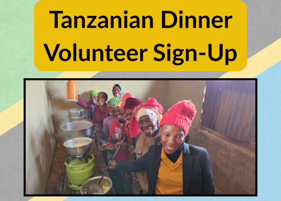 Tanzanian Dinner Volunteer Sign-Up